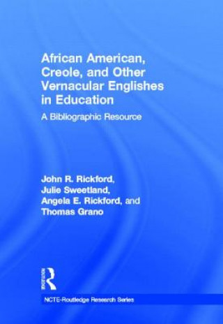 Carte African American, Creole, and Other Vernacular Englishes in Education Thomas Grano