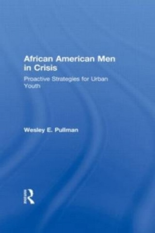 Książka African American Men in Crisis By Pullman.