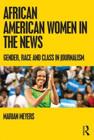 Książka African American Women in the News Marion Meyers