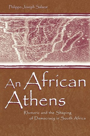 Kniha African Athens Philippe-Joseph Salazar