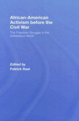 Könyv African-American Activism before the Civil War 