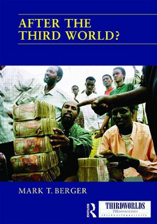 Book After the Third World? Mark T. Berger