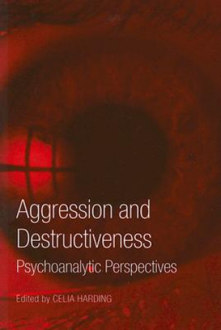 Книга Aggression and Destructiveness Celia Harding