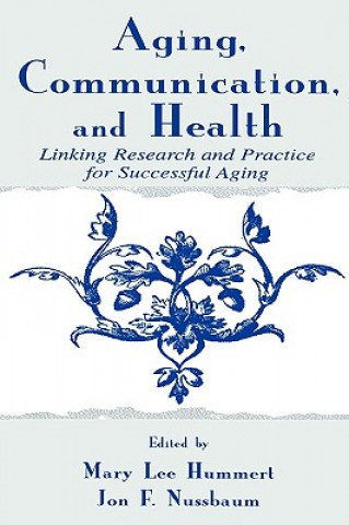 Buch Aging, Communication, and Health 