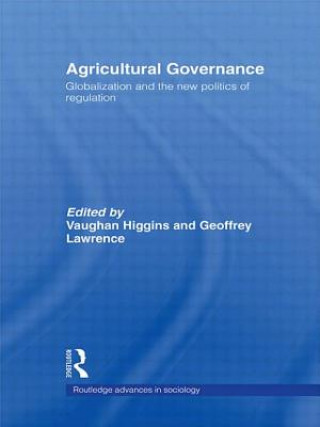 Kniha Agricultural Governance Vaughan Higgins