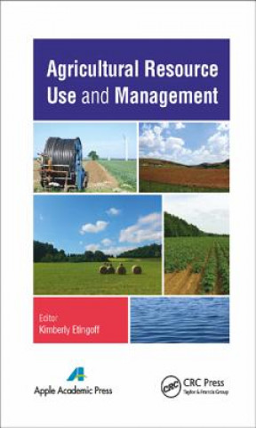 Kniha Agricultural Resource Use and Management 