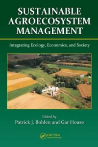 Kniha Sustainable Agroecosystem Management Patrick J. Bohlen