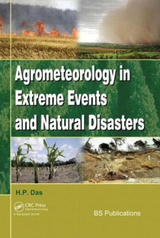 Buch Agrometeorology in Extreme Events and Natural Disasters Haripada P. Das