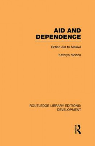 Kniha Aid and Dependence Kathryn Morton