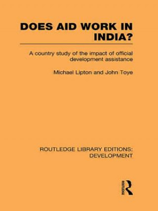 Knjiga Does Aid Work in India? John Toye
