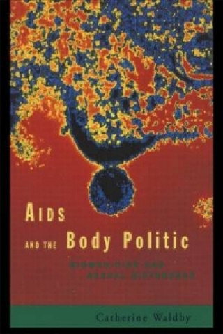 Kniha AIDS and the Body Politic Catherine Waldby