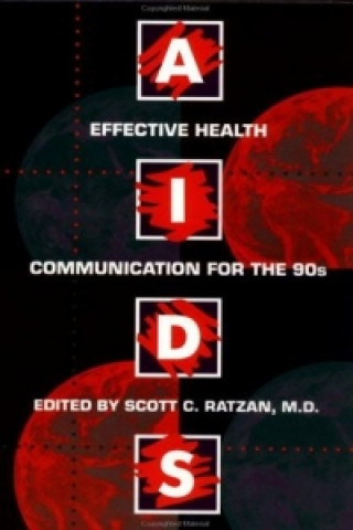 Könyv Aids: Effective Health Communication For The 90s 