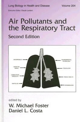 Kniha Air Pollutants and the Respiratory Tract W. Michael Foster