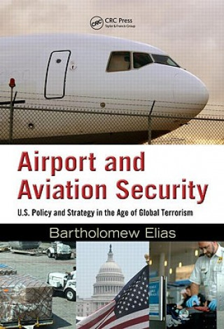 Książka Airport and Aviation Security Bartholomew Elias