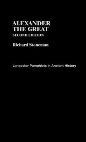 Książka Alexander the Great Richard Stoneman