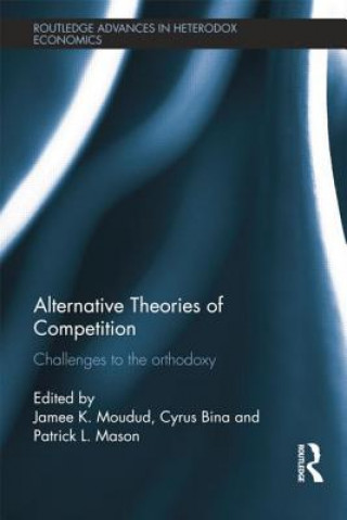 Kniha Alternative Theories of Competition 