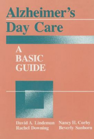 Kniha Alzheimer's Day Care David A. Linderman