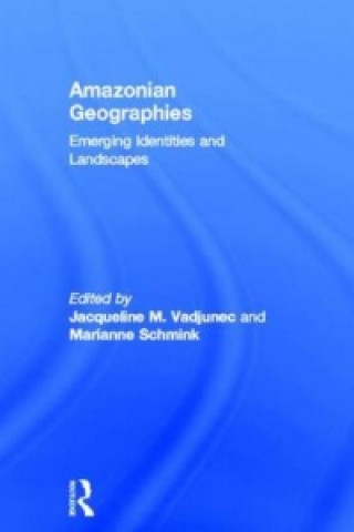 Könyv Amazonian Geographies 