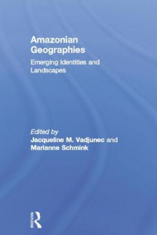 Könyv Amazonian Geographies 