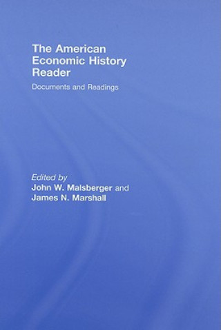 Книга American Economic History Reader John W. Malsberger