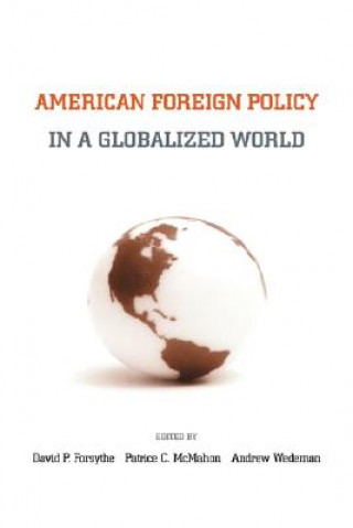 Könyv American Foreign Policy in a Globalized World 