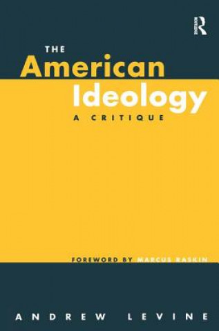 Könyv American Ideology Andrew Levine