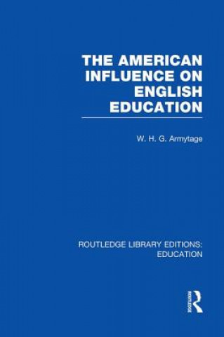 Carte American Influence on English Education ARMYTAGE