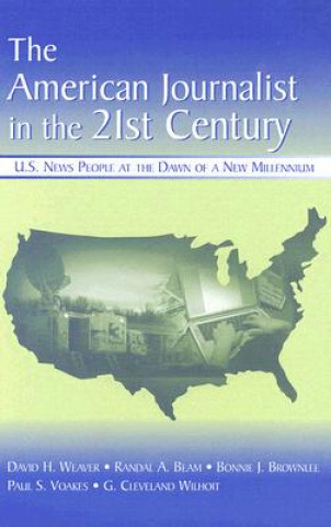 Buch American Journalist in the 21st Century G. Cleveland Wilhoit