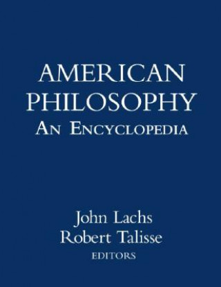 Książka American Philosophy: An Encyclopedia 