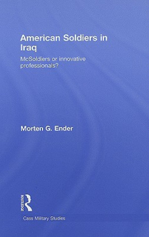 Carte American Soldiers in Iraq Morten G. Ender