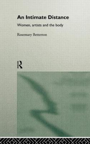 Könyv Intimate Distance Rosemary Betterton