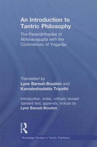 Knjiga Introduction to Tantric Philosophy Kamalesha Datta Tripathi