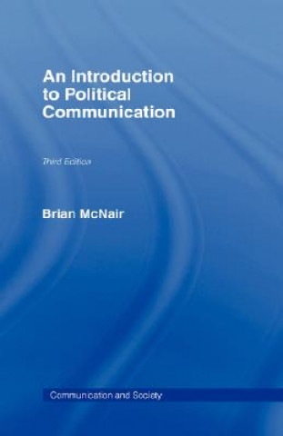 Kniha Introduction to Political Communication Brian McNair