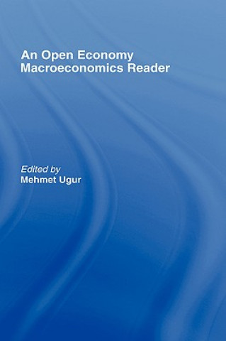Carte Open Economy Macroeconomics Reader Mehmet Ugur