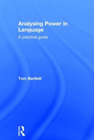 Kniha Analysing Power in Language Tom Bartlett