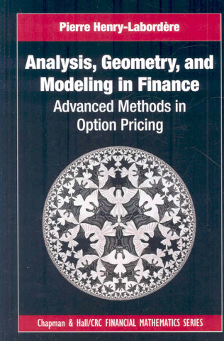Book Analysis, Geometry, and Modeling in Finance Pierre Henry-Laborde're