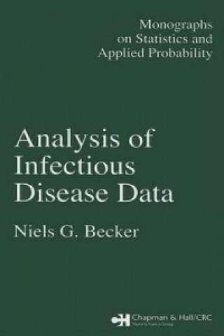 Kniha Analysis of Infectious Disease Data N.G. Becker