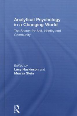 Carte Analytical Psychology in a Changing World: The search for self, identity and community 