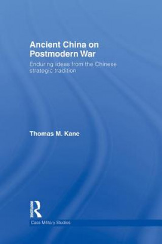 Książka Ancient China on Postmodern War Thomas M. Kane