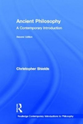Kniha Ancient Philosophy Christopher Shields