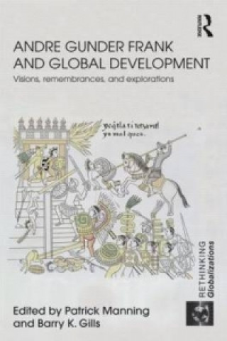 Book Andre Gunder Frank and Global Development 