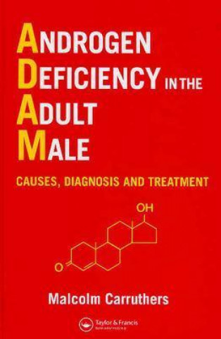 Buch Androgen Deficiency in The Adult Male Malcolm Carruthers