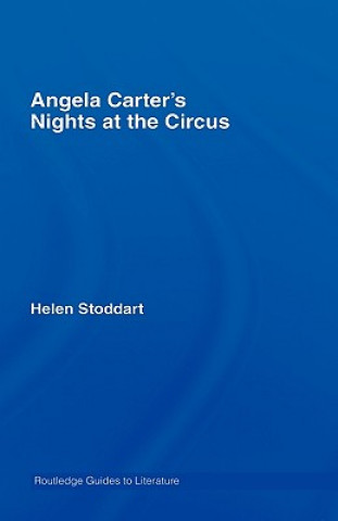 Carte Angela Carter's Nights at the Circus Helen Stoddart