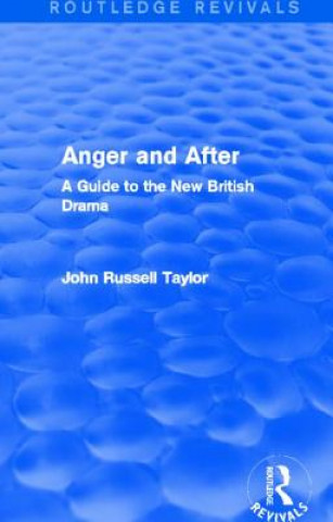 Książka Anger and After (Routledge Revivals) John Russell Taylor