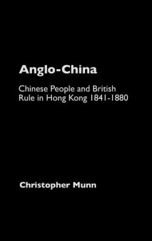 Kniha Anglo-China Christopher Munn