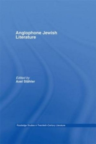 Kniha Anglophone Jewish Literature Axel Stähler