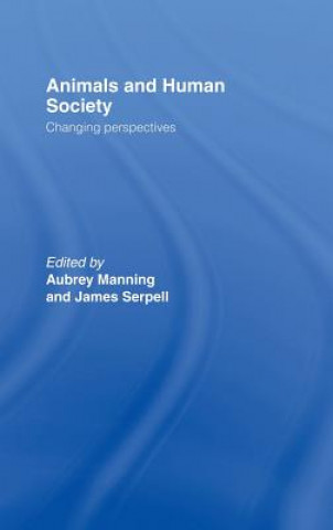 Carte Animals and Human Society James Serpell