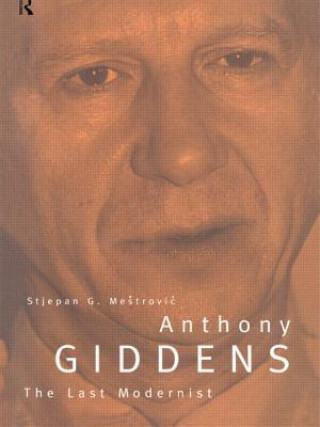 Knjiga Anthony Giddens Stjepan G. Mestrovic