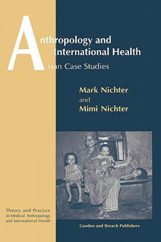 Knjiga Anthropology and International Health Mark Nichter