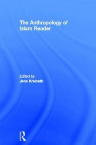 Książka Anthropology of Islam Reader 